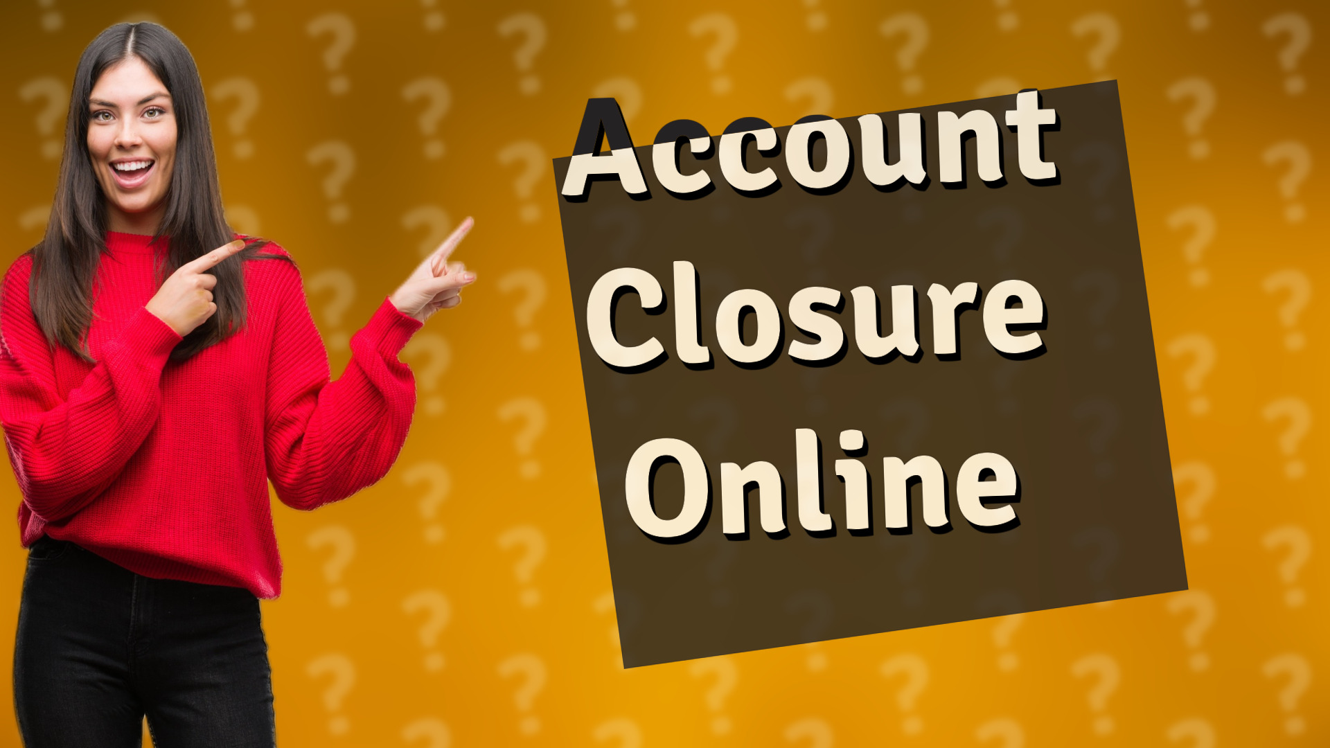 Account Closure Online
