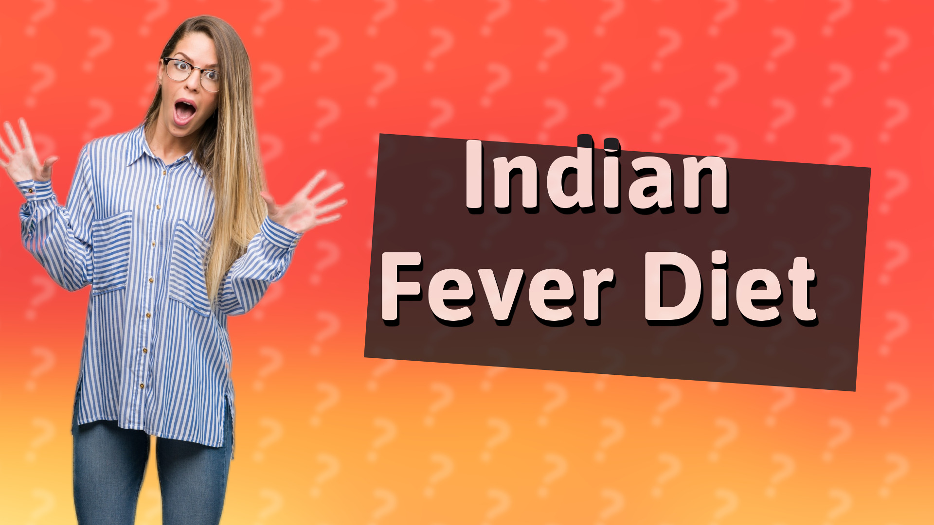 Indian Fever Diet