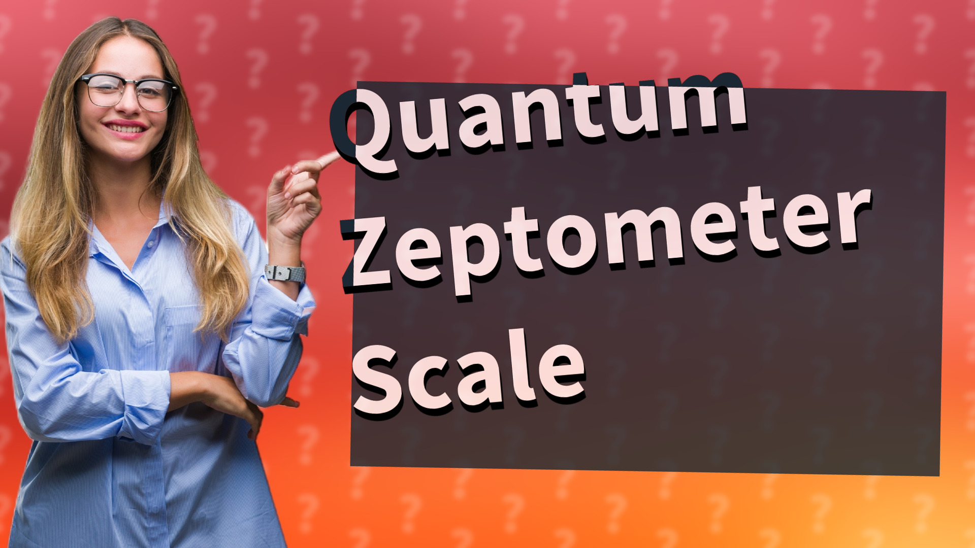 Quantum Zeptometer Scale