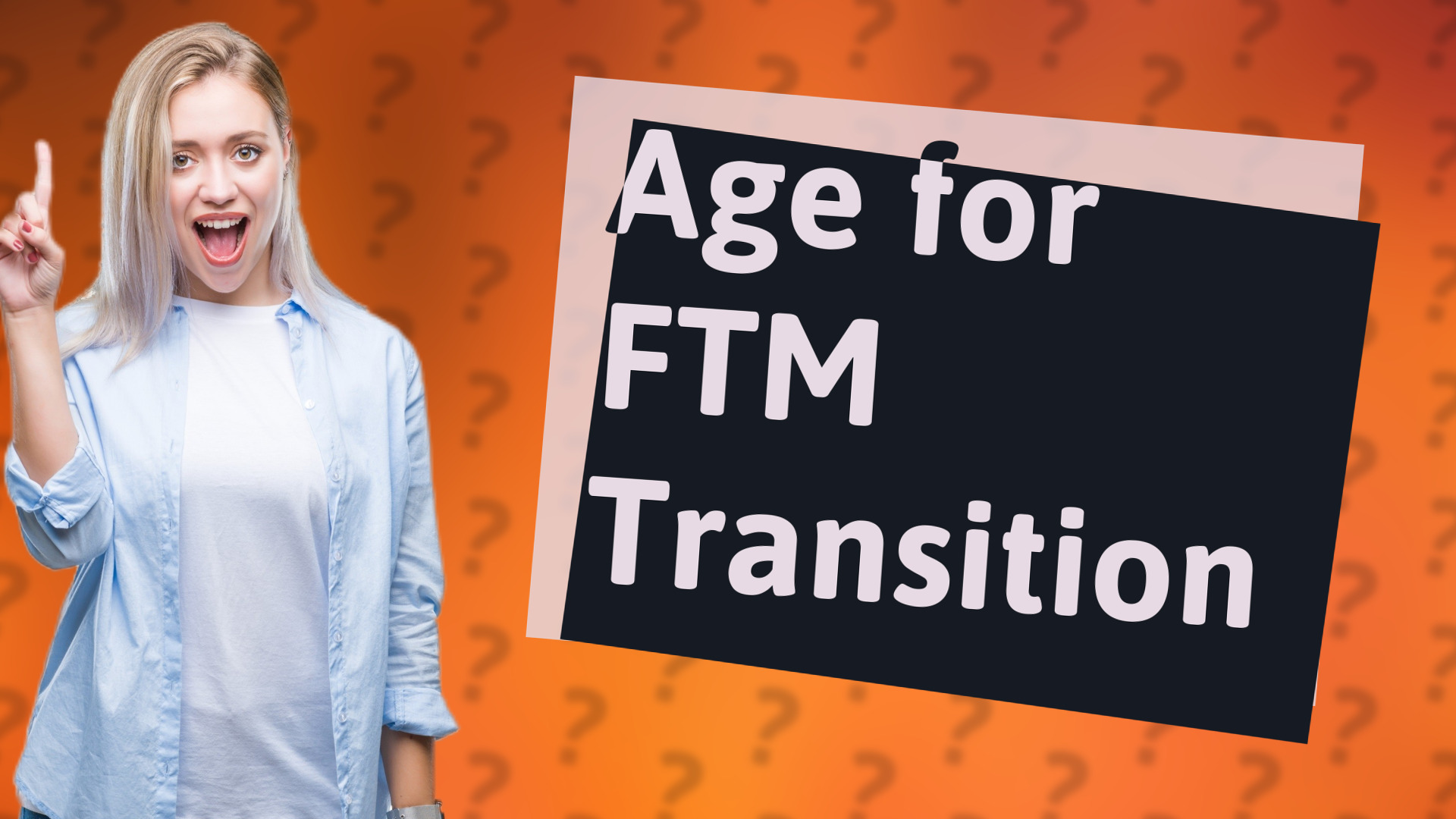 Age for FTM Transition