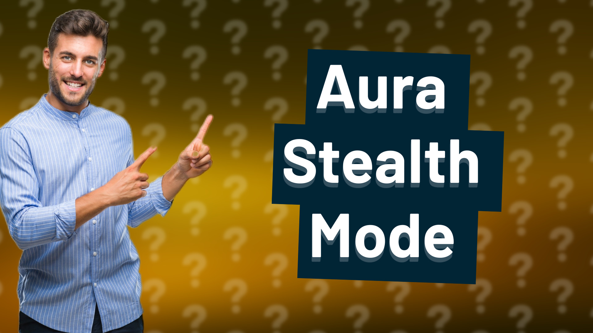 Aura Stealth Mode