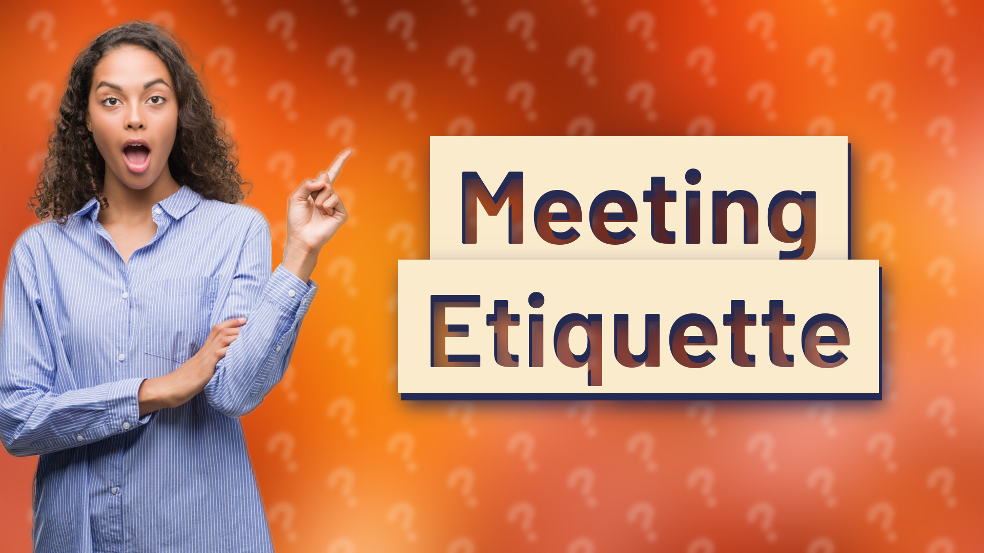 Meeting Etiquette