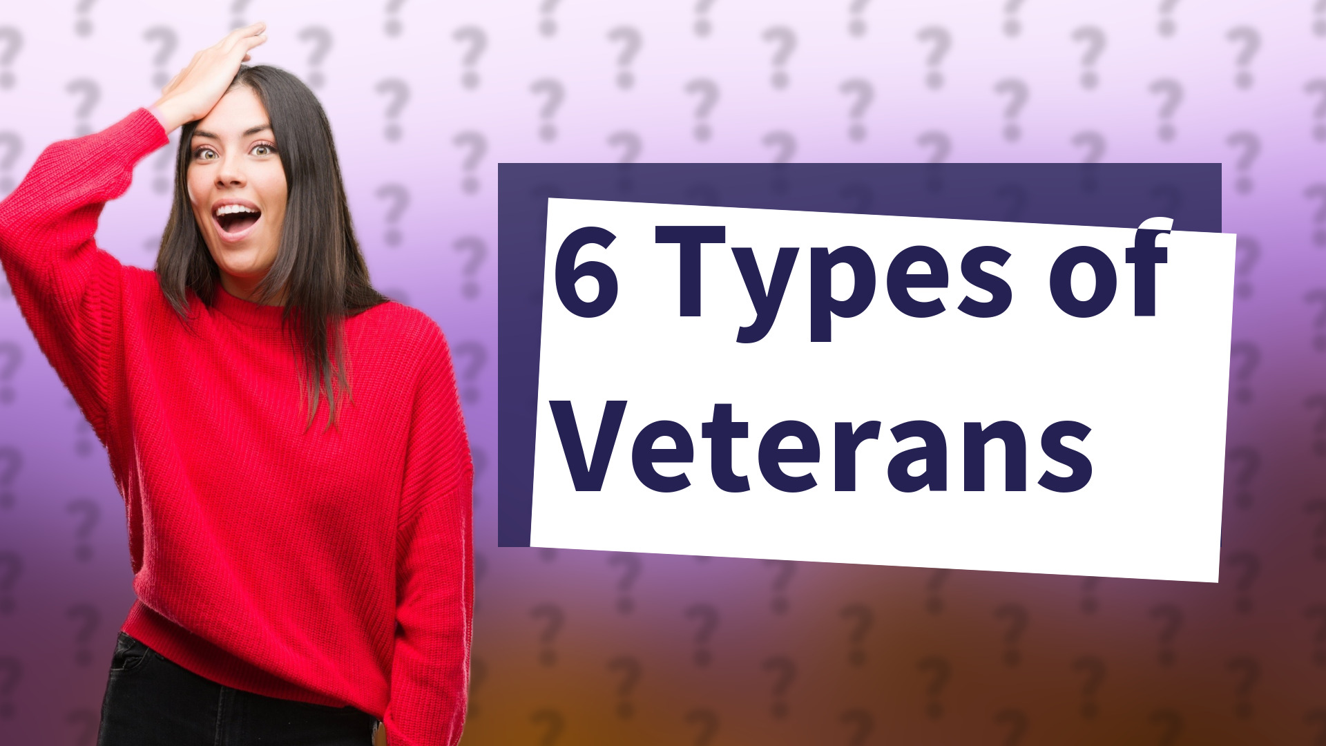 6 Types of Veterans