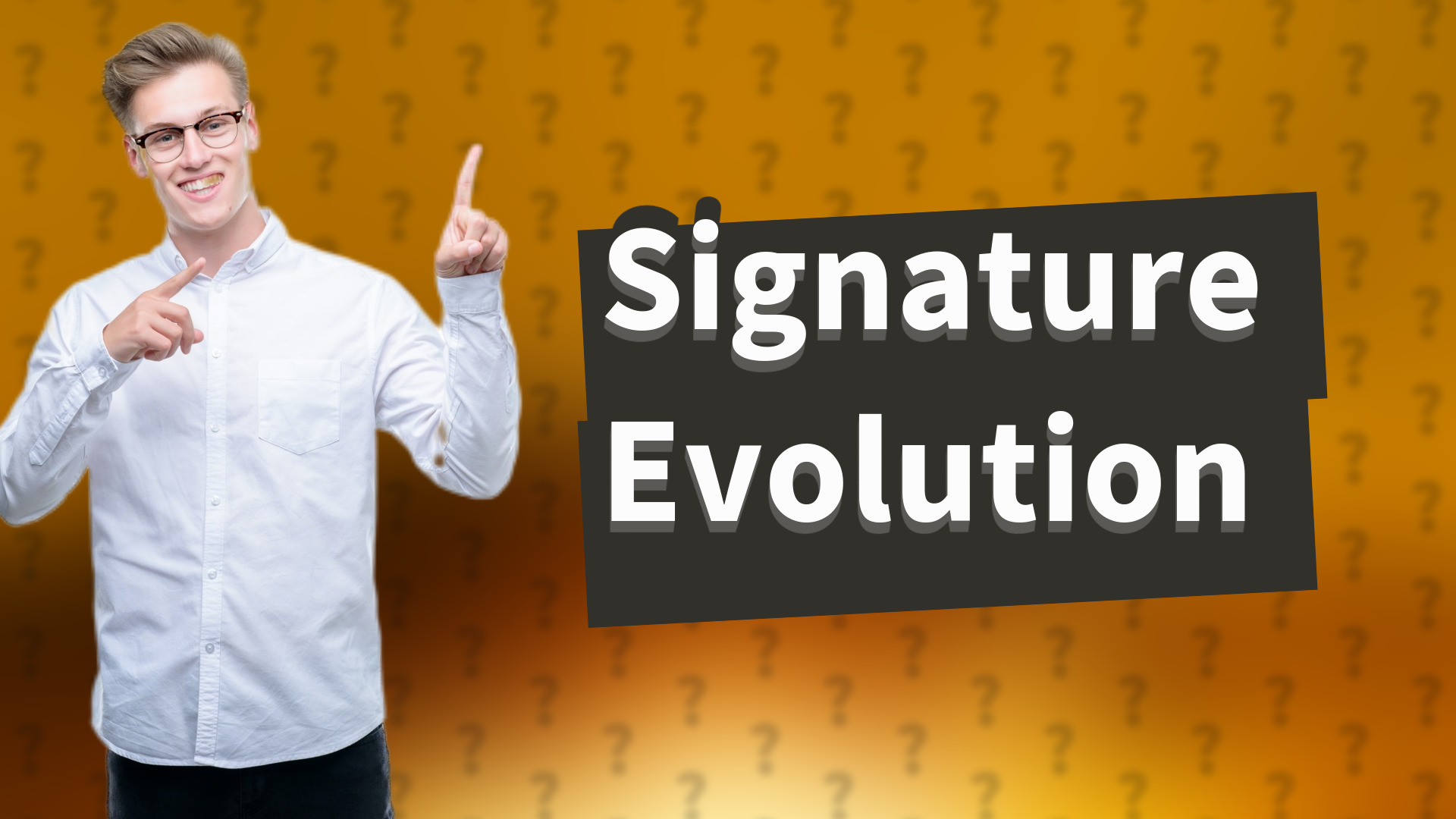 Signature Evolution