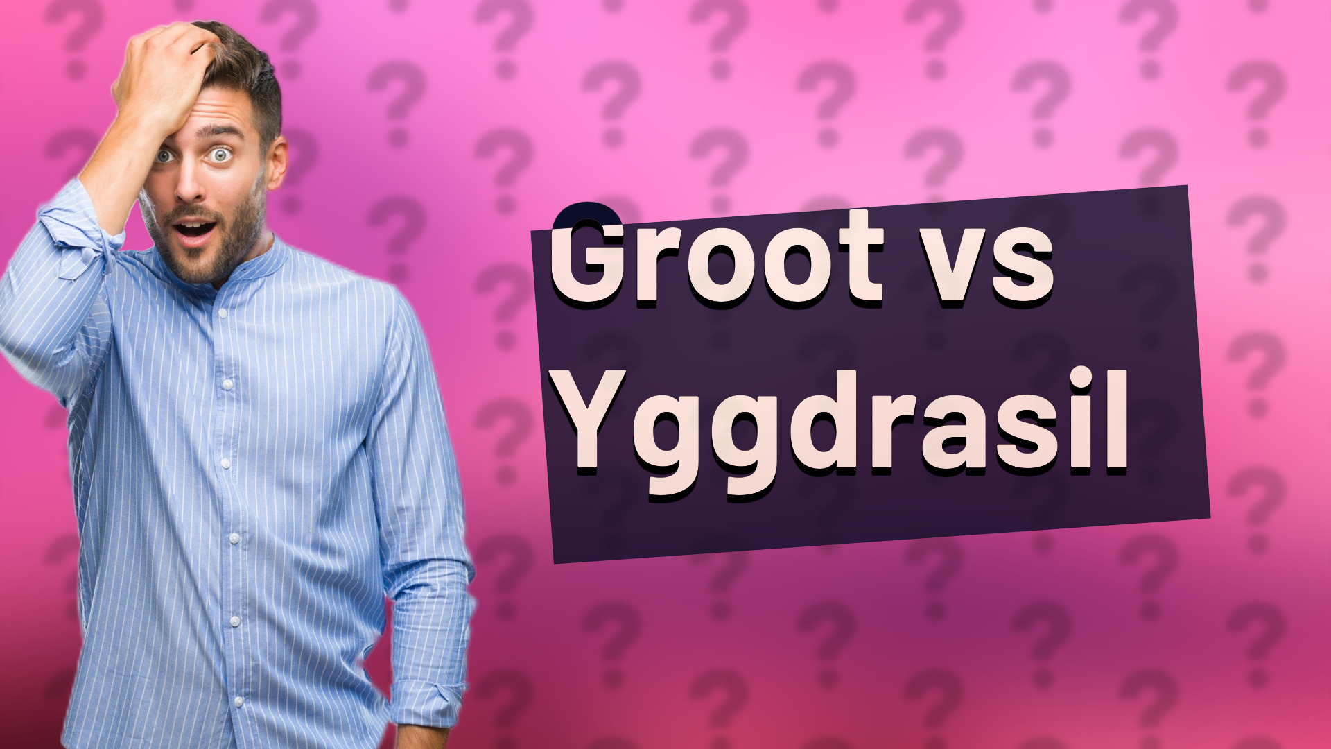 Groot vs Yggdrasil