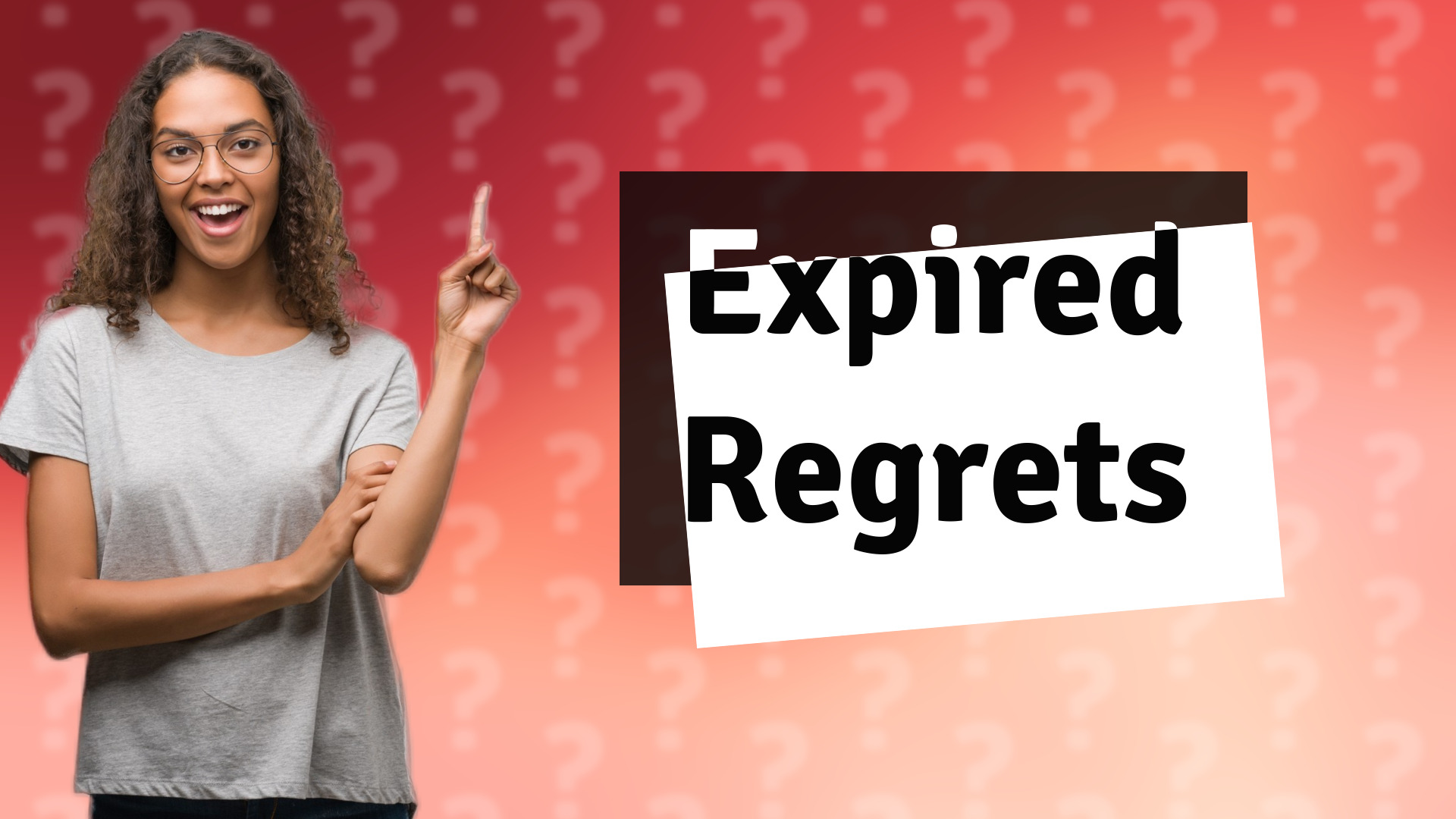 Expired Regrets