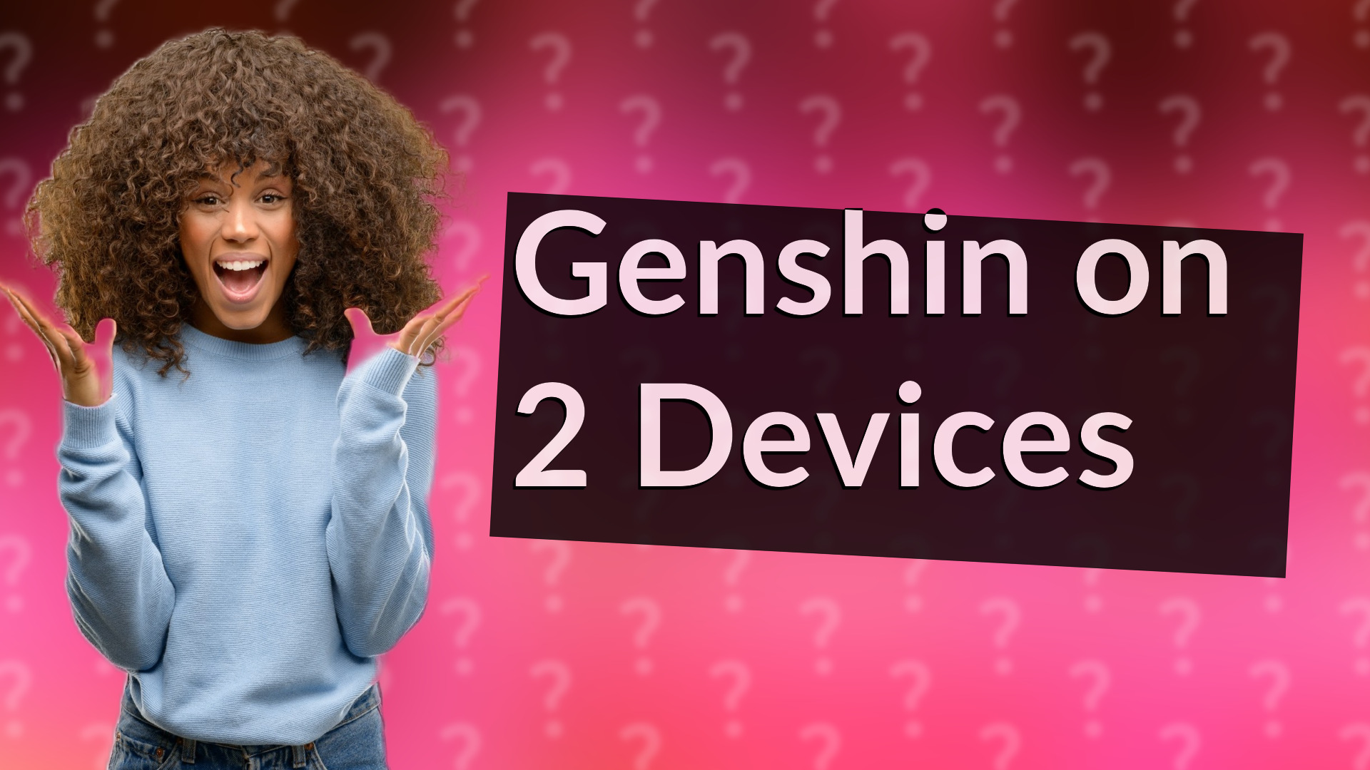 Genshin on 2 Devices