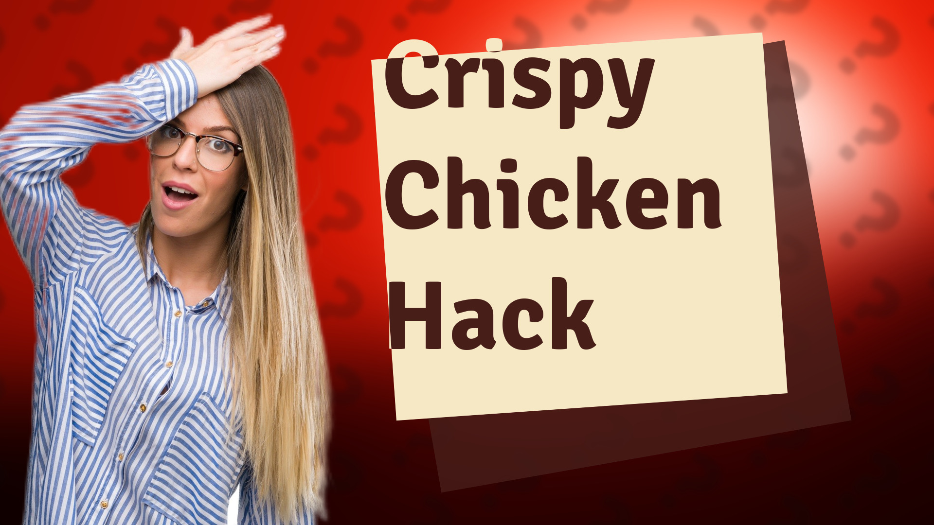Crispy Chicken Hack