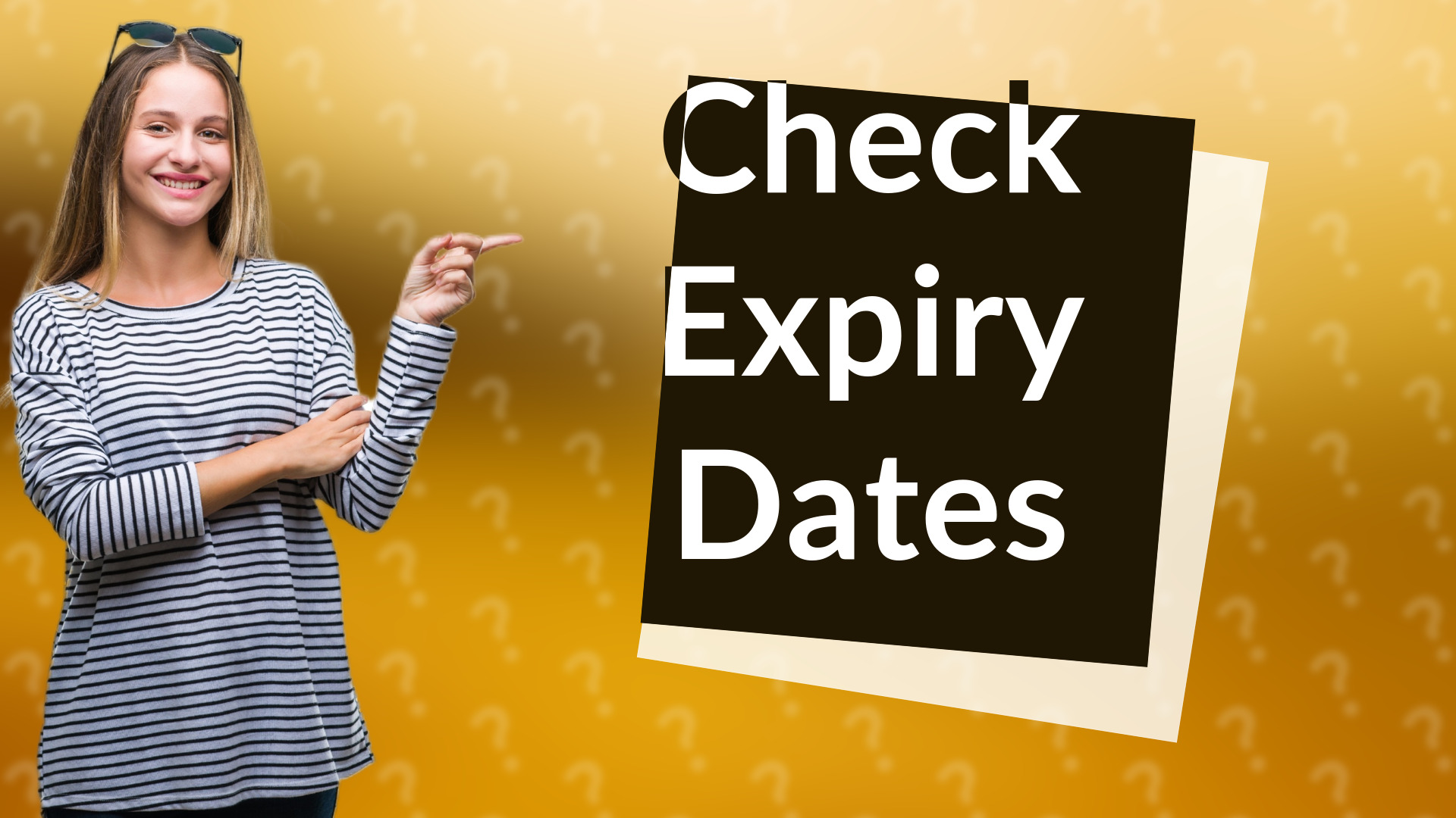 Check Expiry Dates