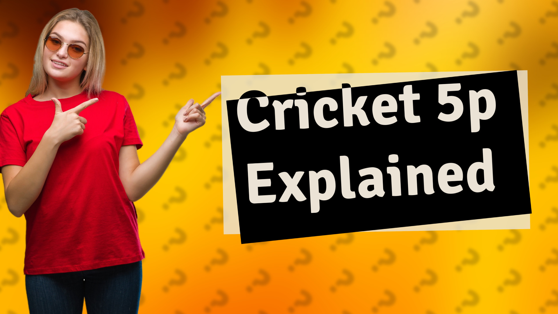 Cricket 5p Explained