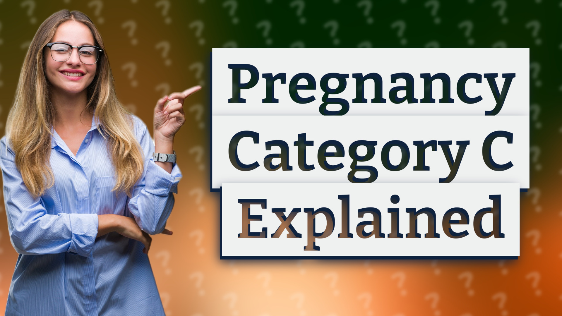 Pregnancy Category C Explained