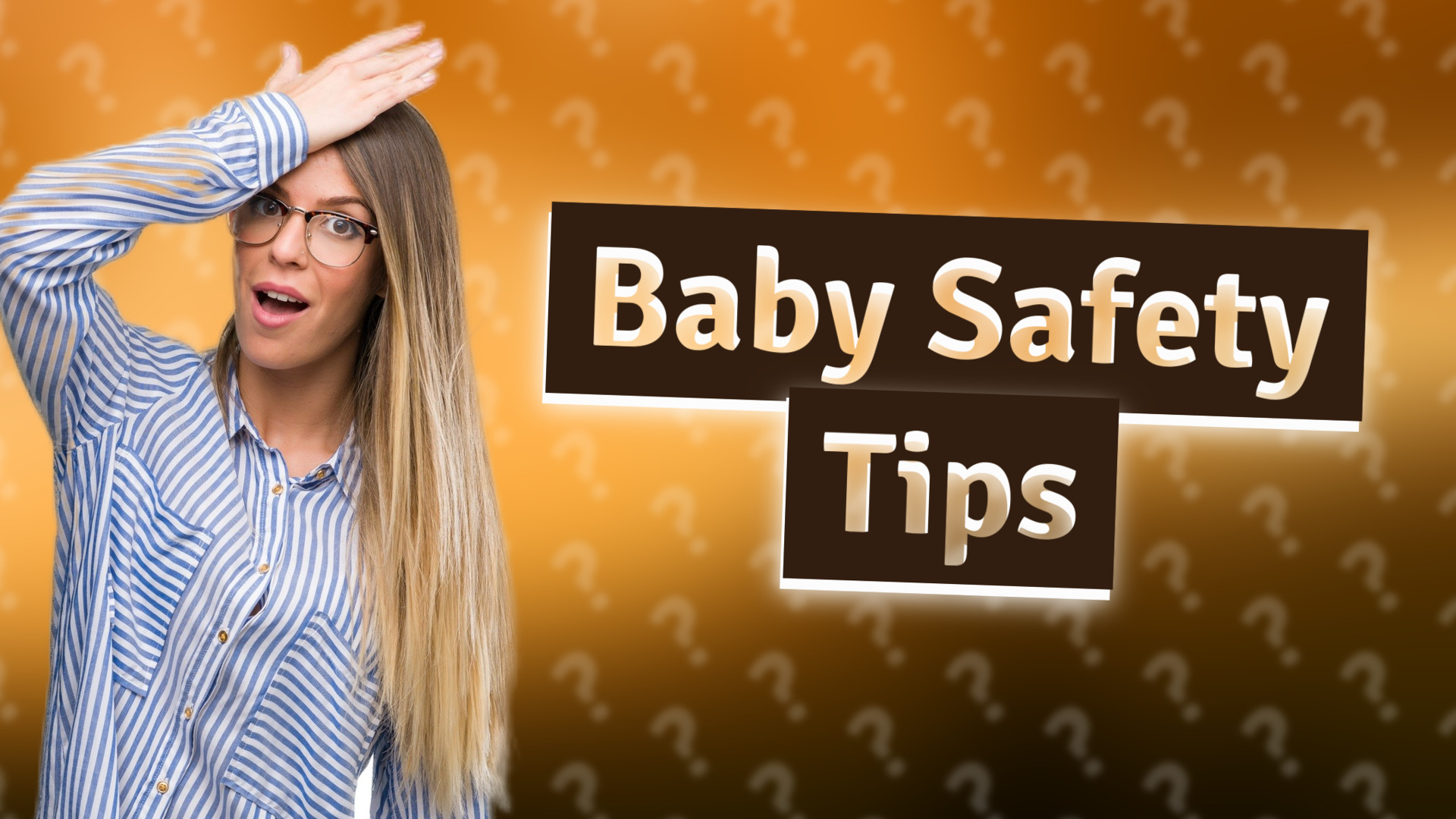 Baby Safety Tips