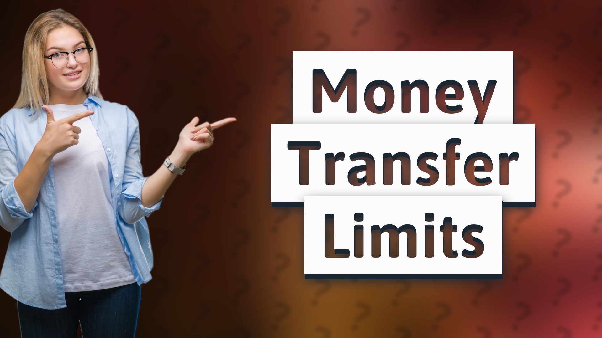 Money Transfer Limits