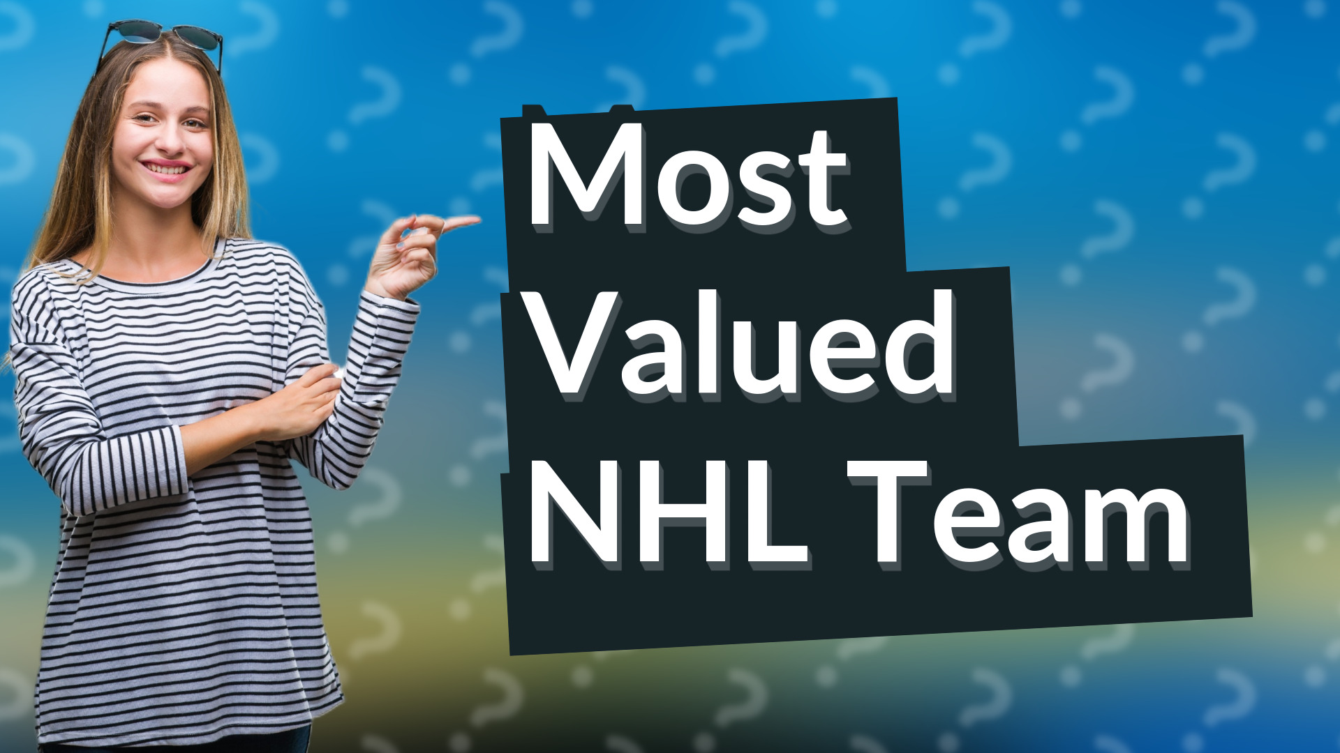 Most Valued NHL Team