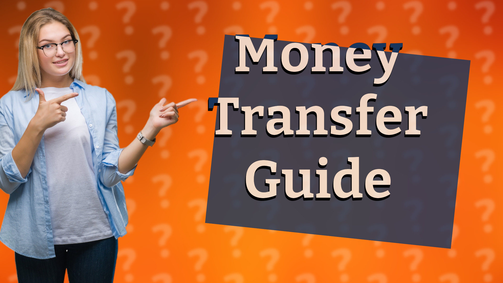 Money Transfer Guide