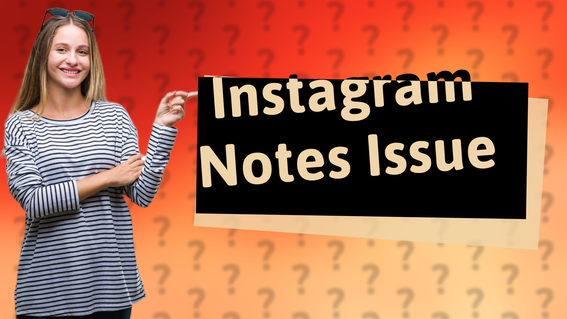 Instagram Notes Issue