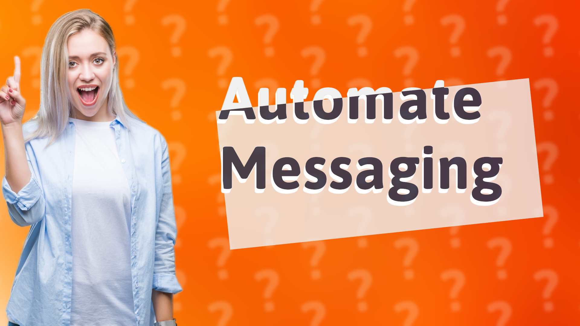 Automate Messaging