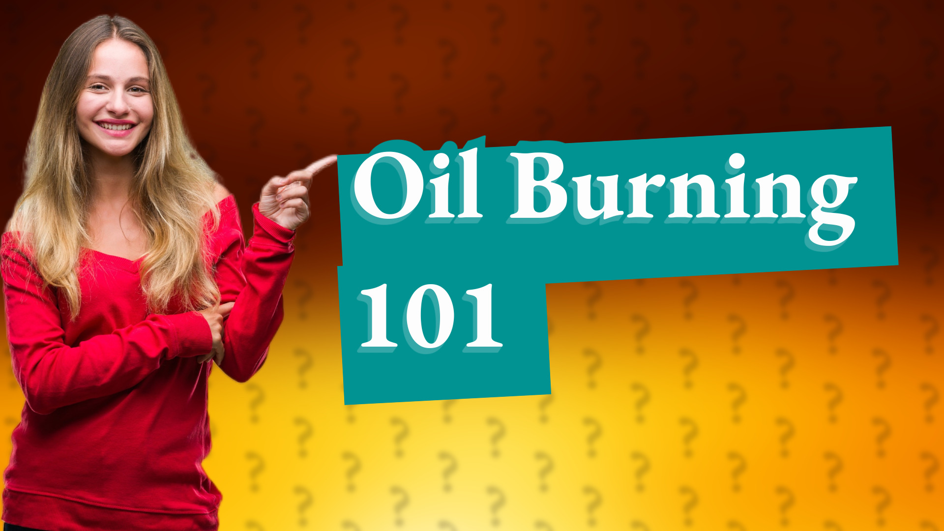 Oil Burning 101