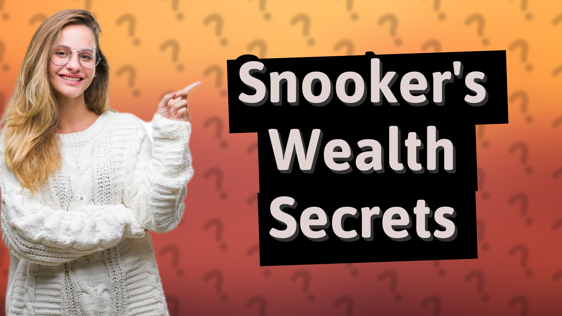 Snooker's Wealth Secrets