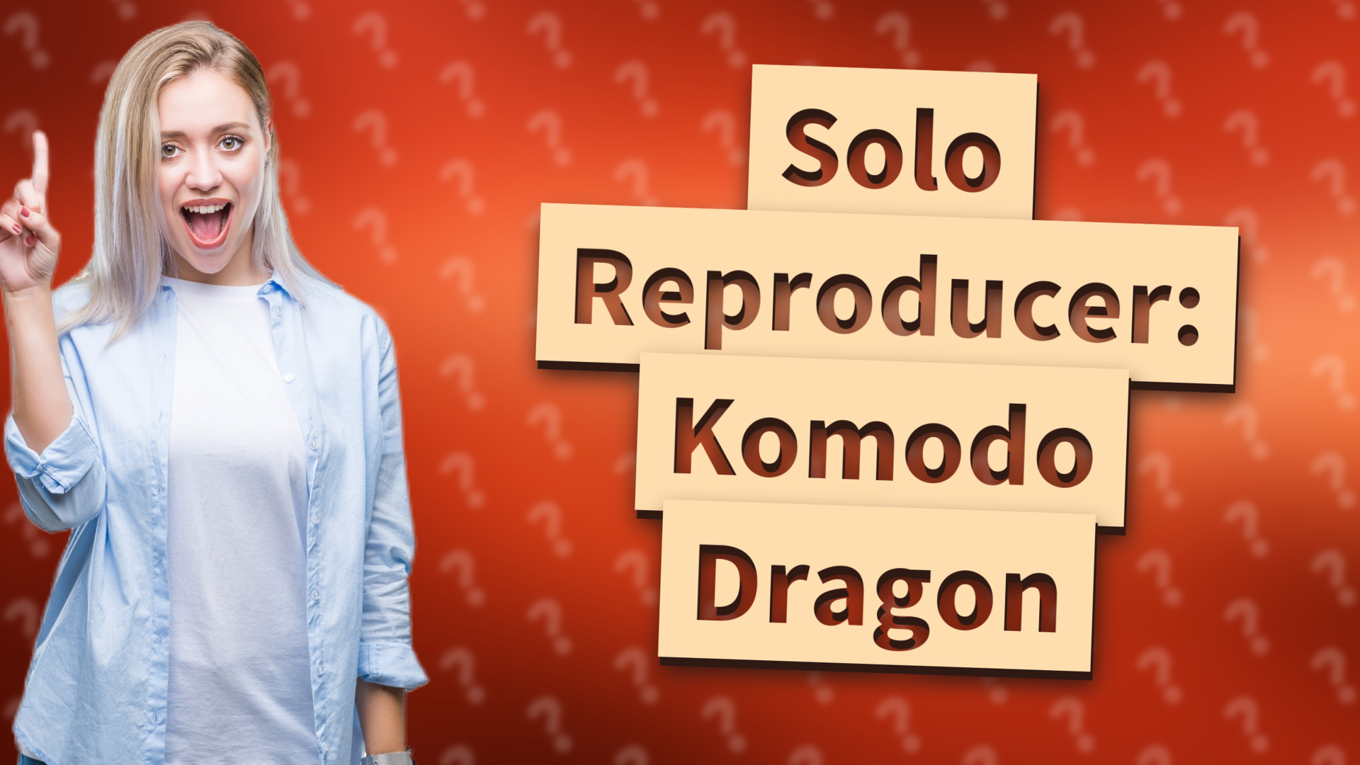 Solo Reproducer: Komodo Dragon