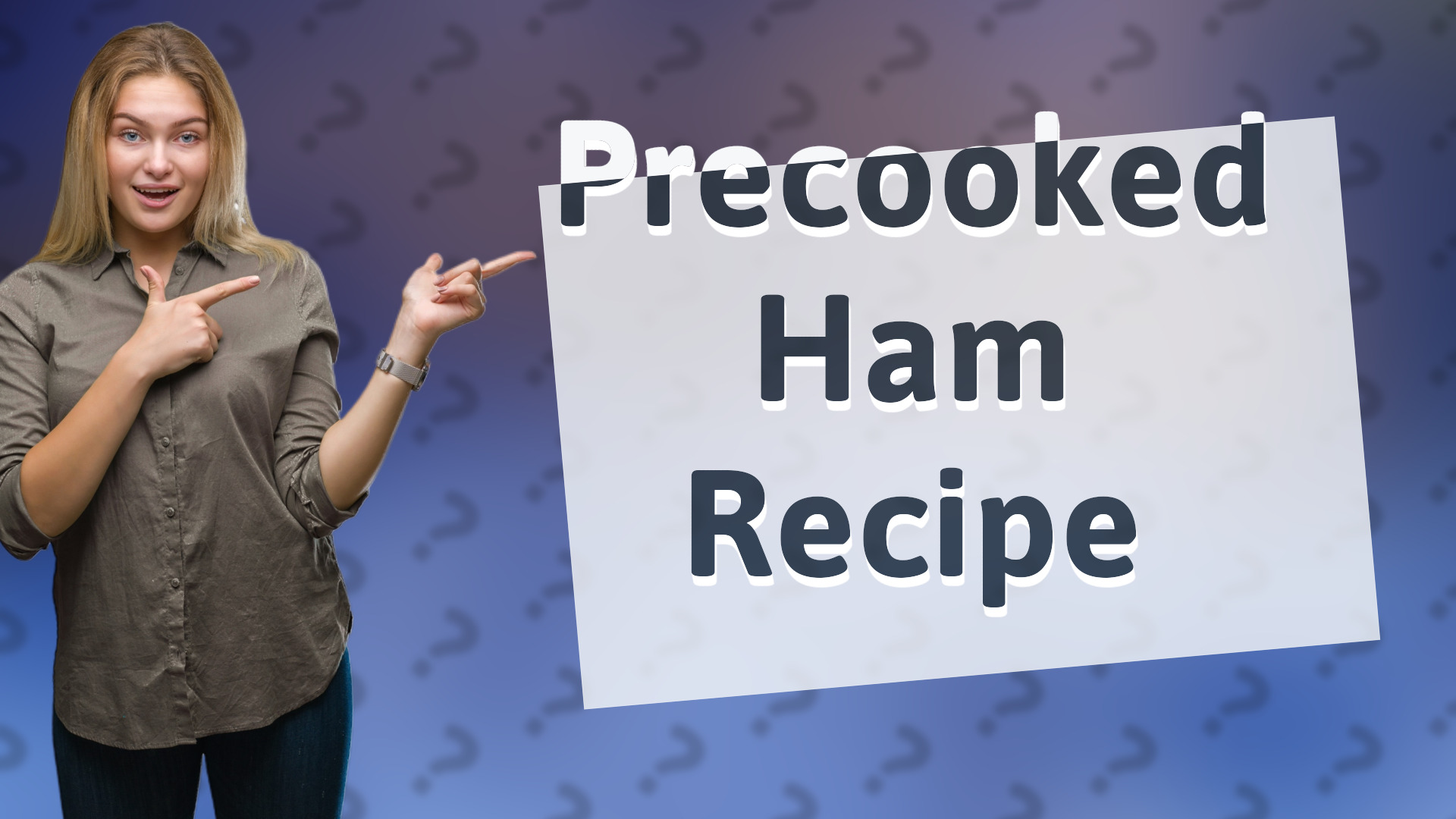Precooked Ham Recipe