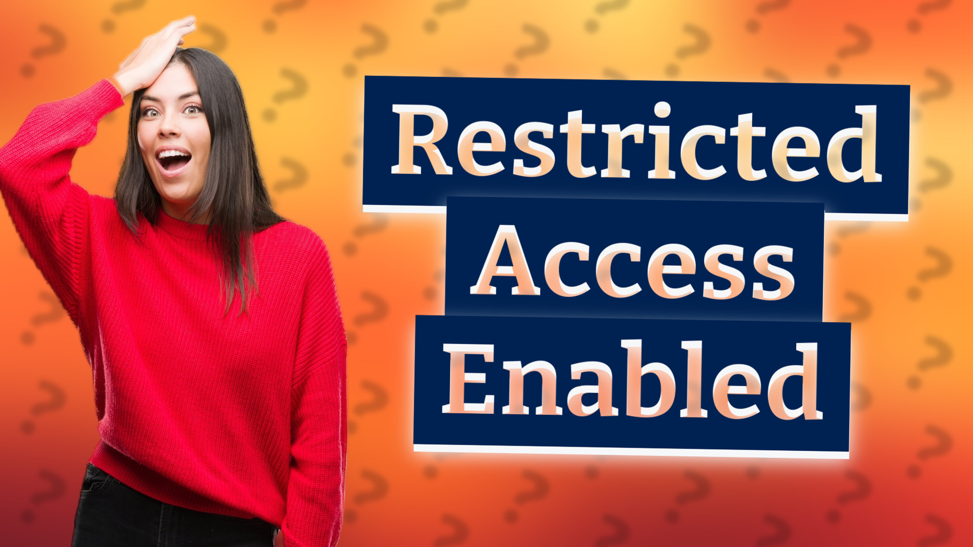 Restricted Access Enabled