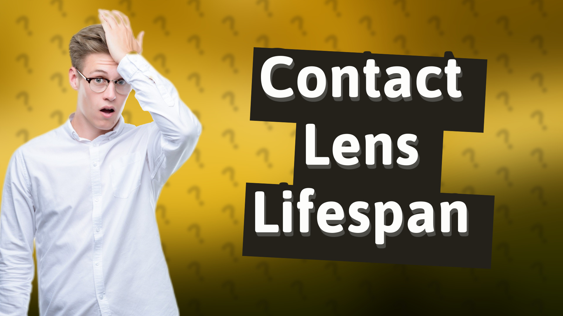 Contact Lens Lifespan