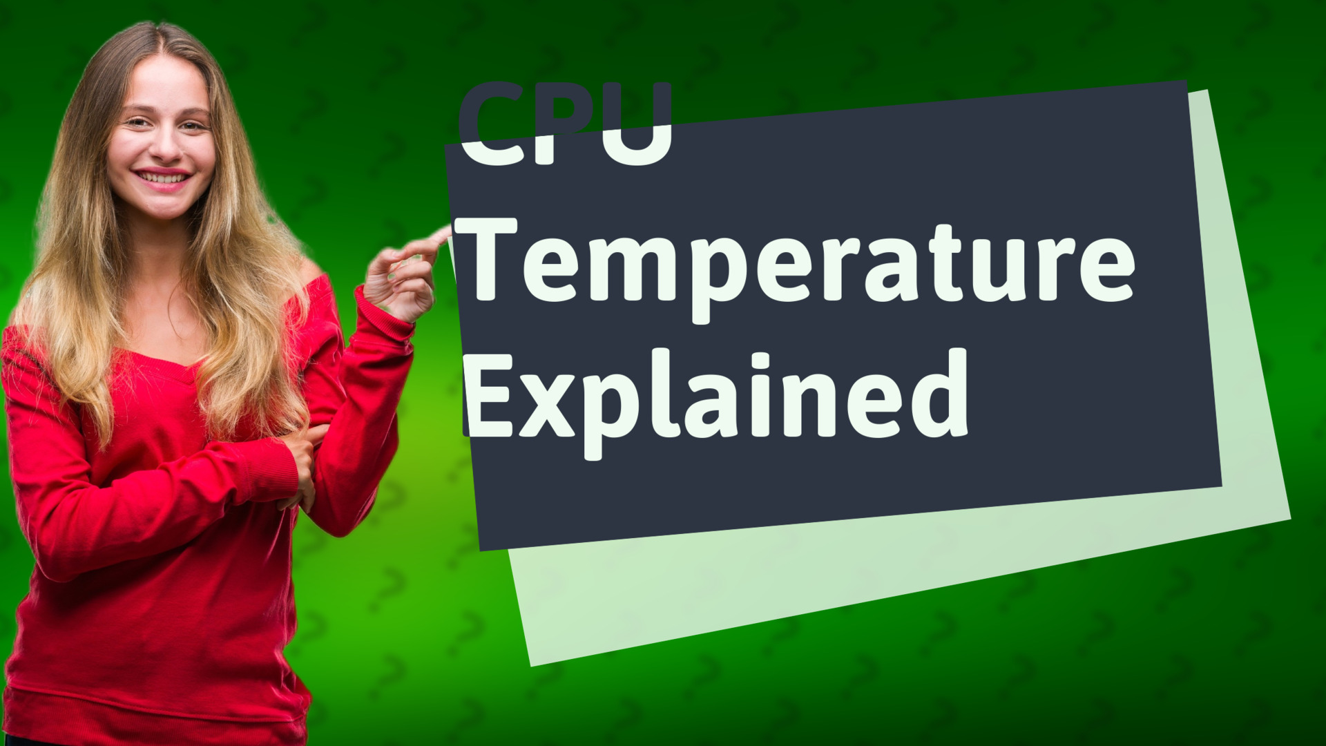 CPU Temperature Explained