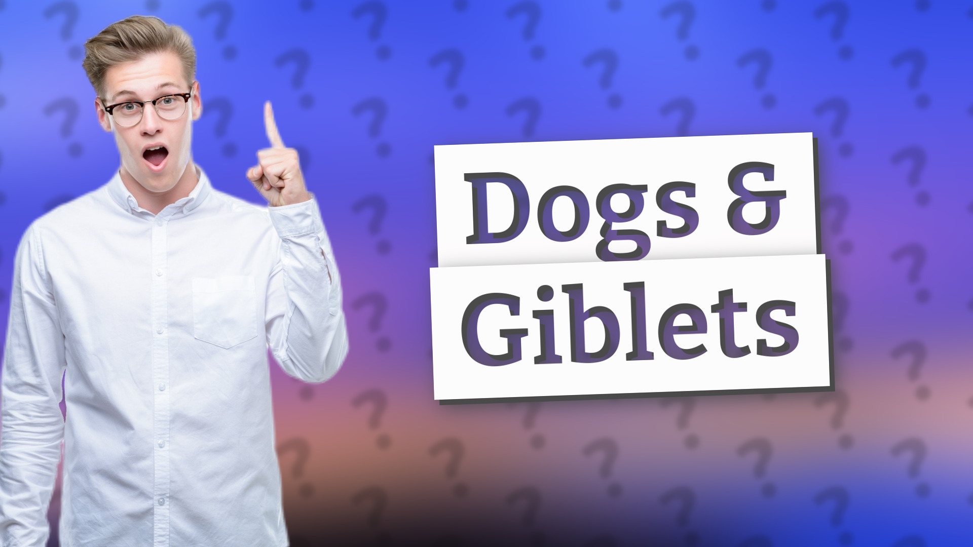 Dogs & Giblets