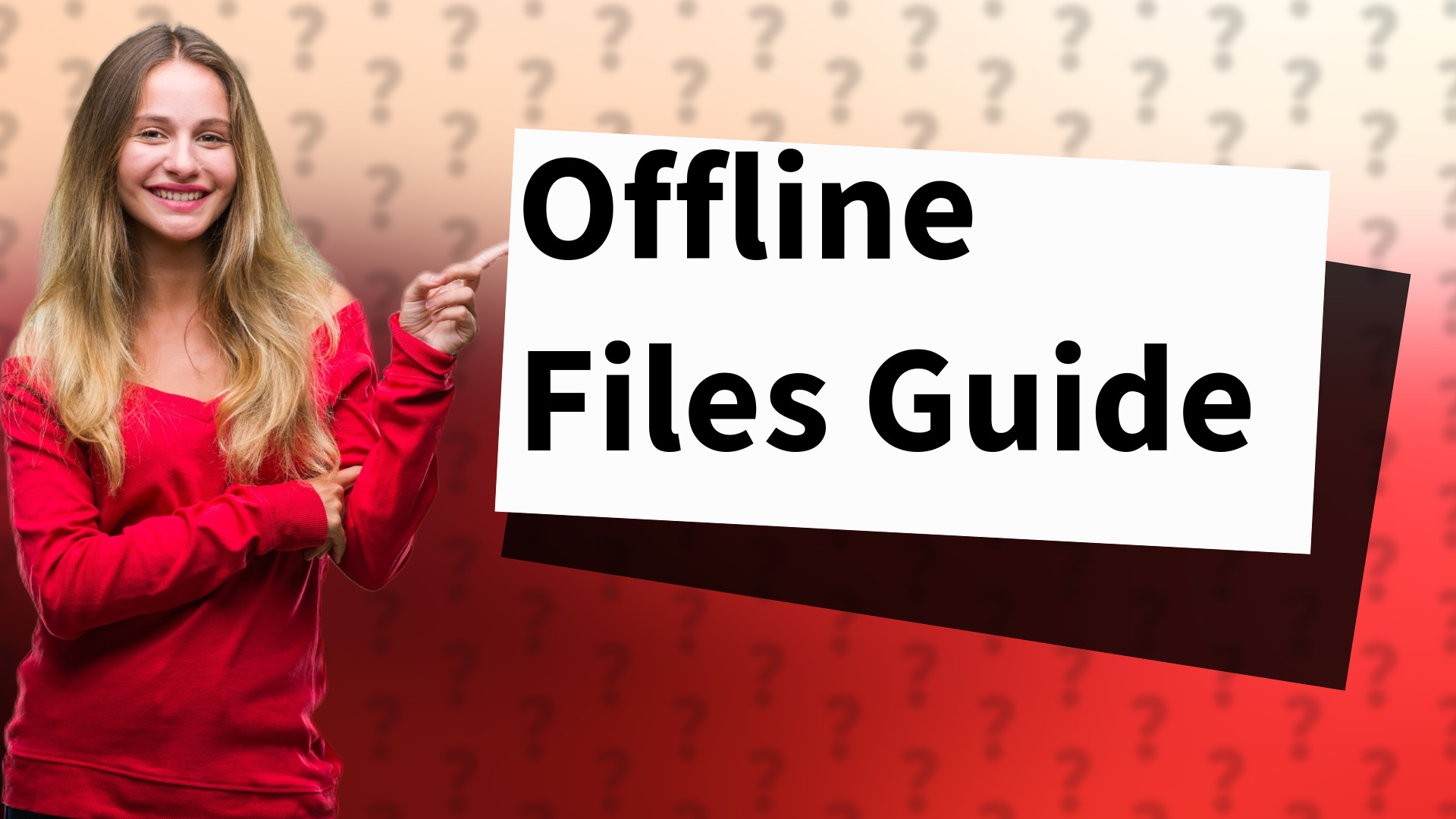 Offline Files Guide