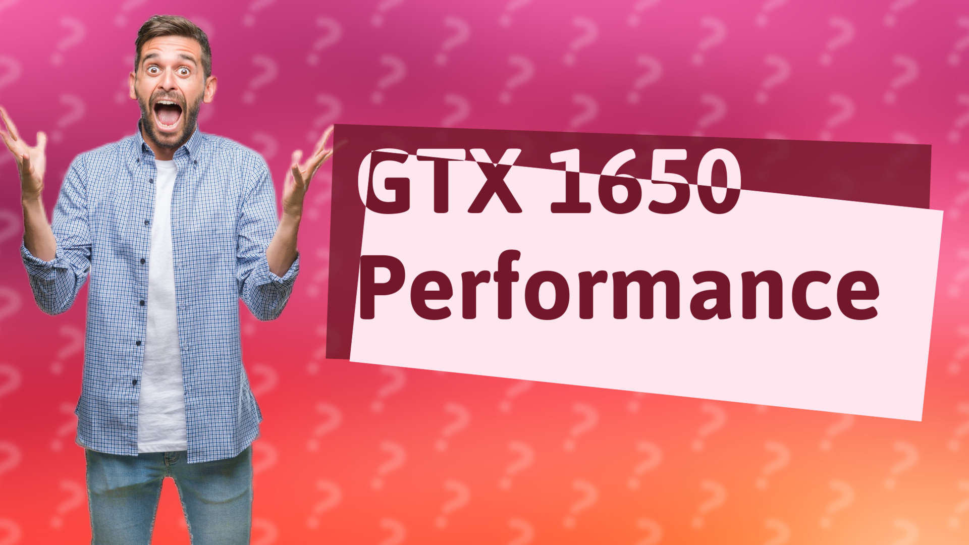 GTX 1650 Performance