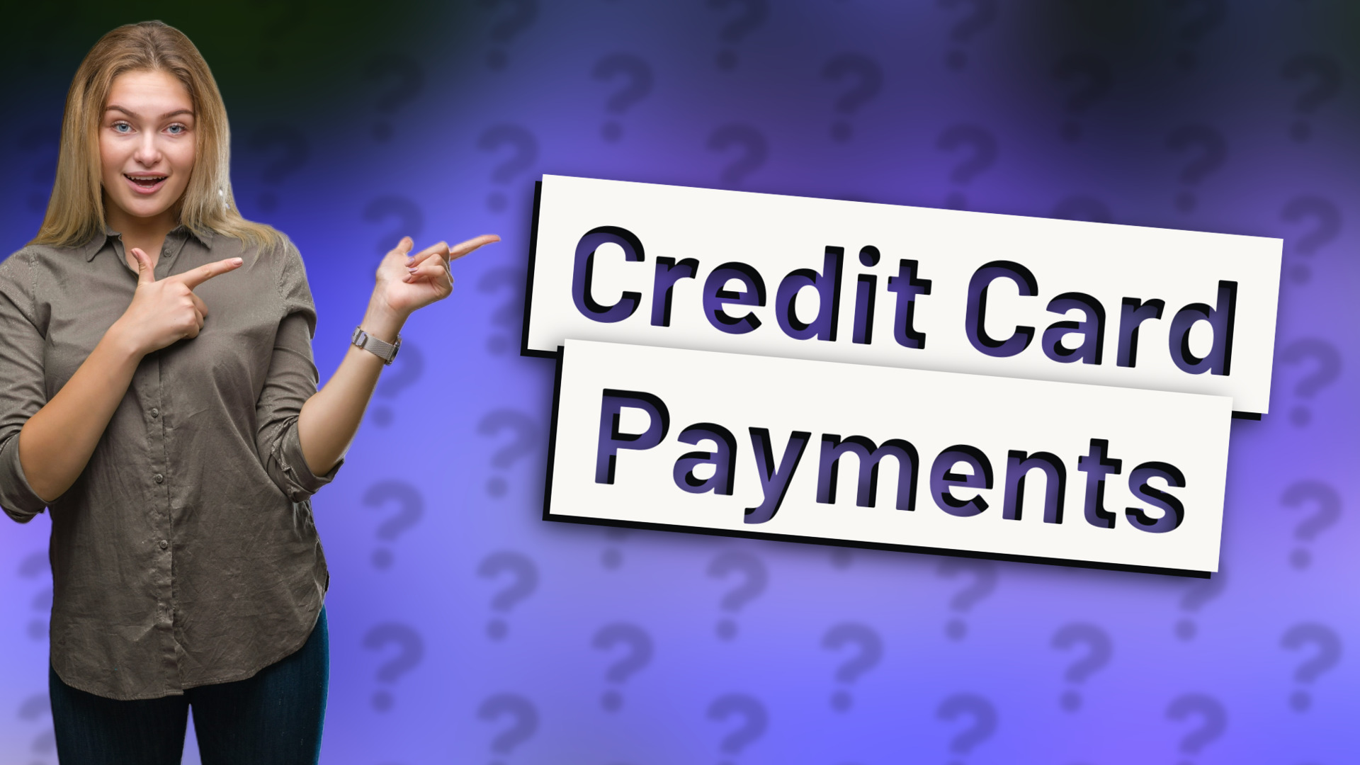 Credit Card Payments