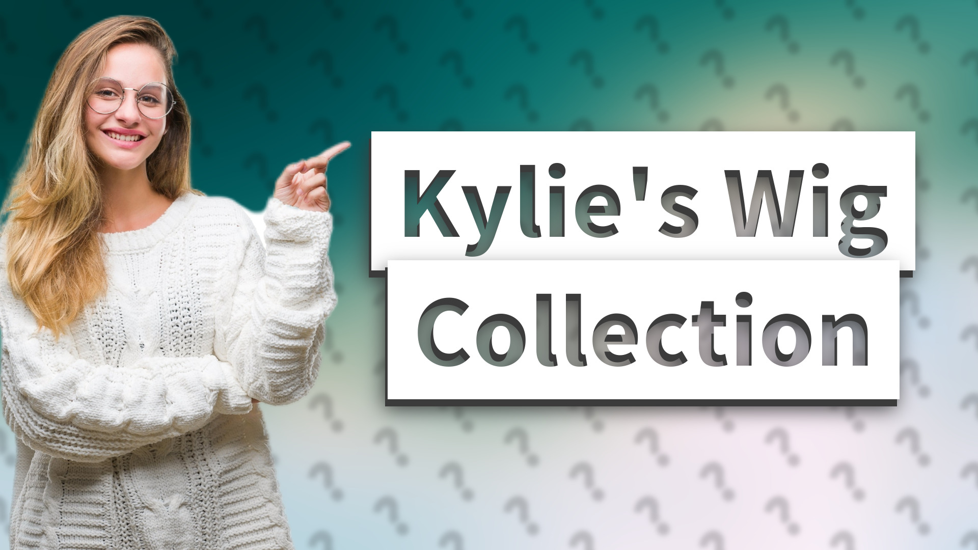 Kylie's Wig Collection