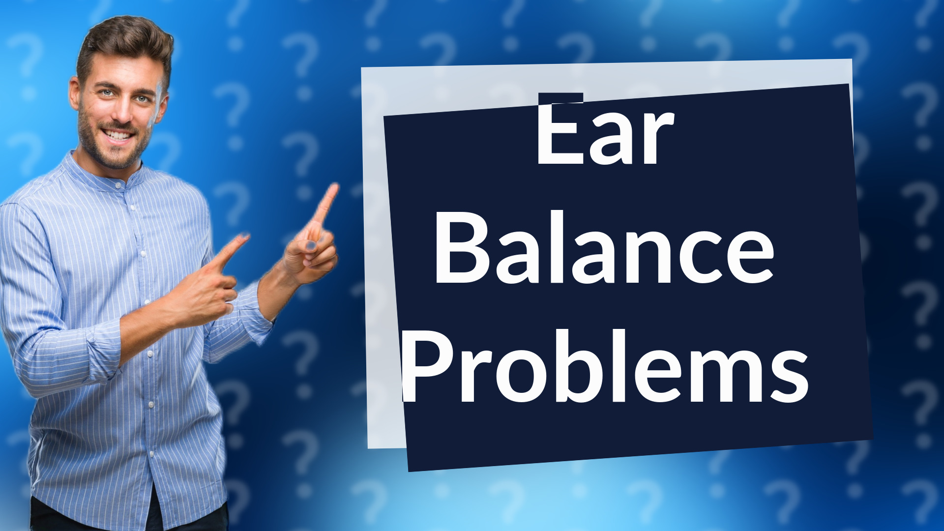 Ear Balance Problems