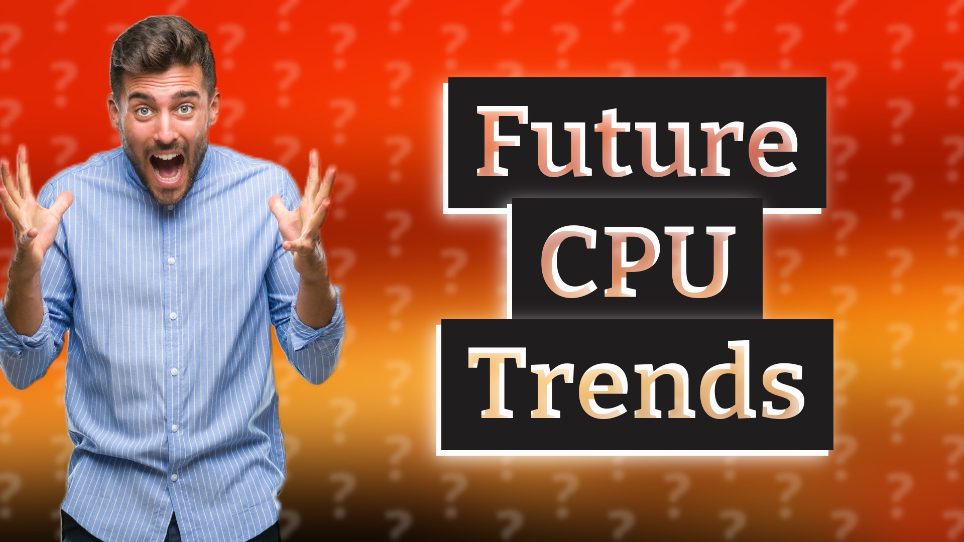 Future CPU Trends