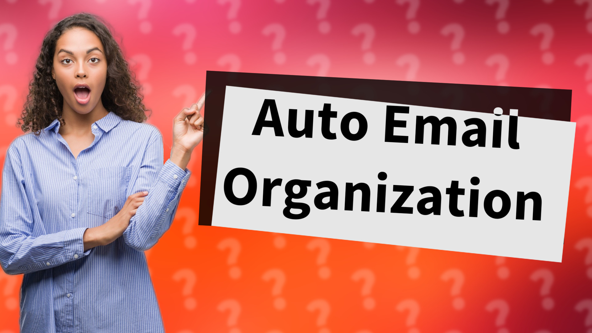 Auto Email Organization