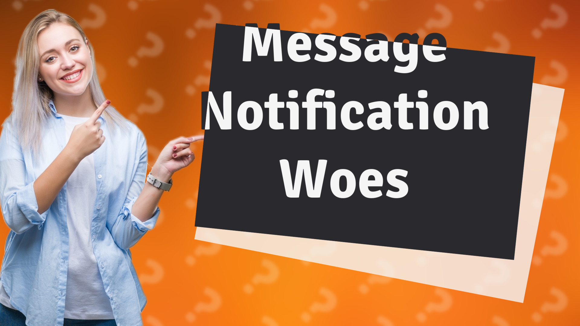 Message Notification Woes