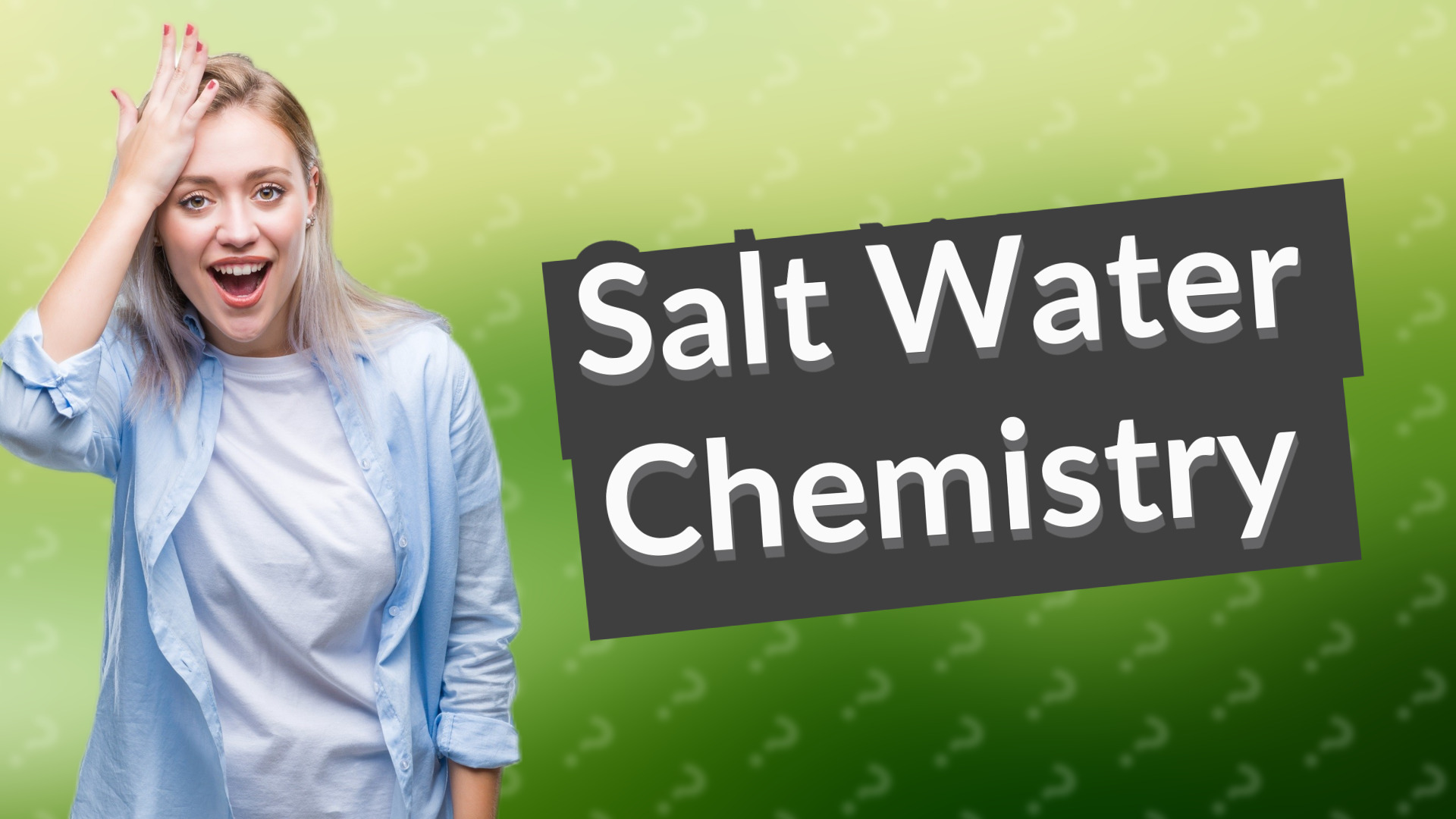 Salt Water Chemistry