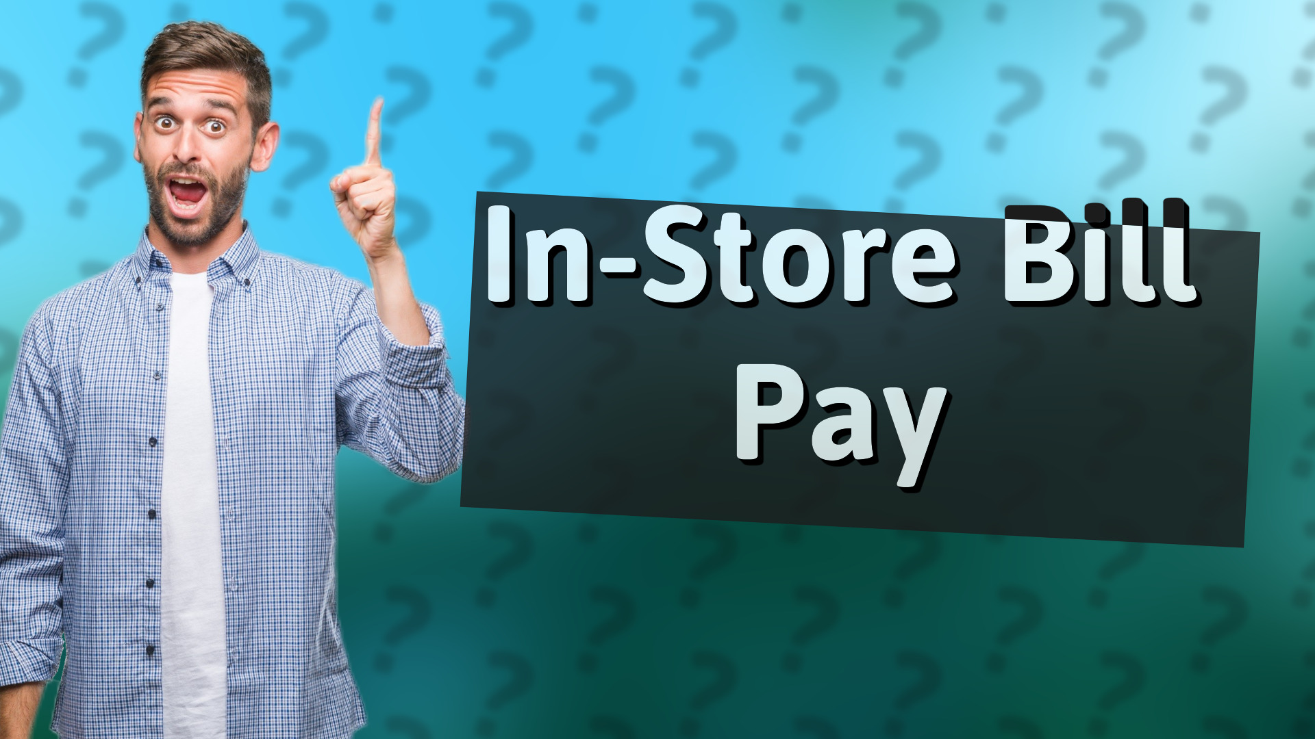 In-Store Bill Pay