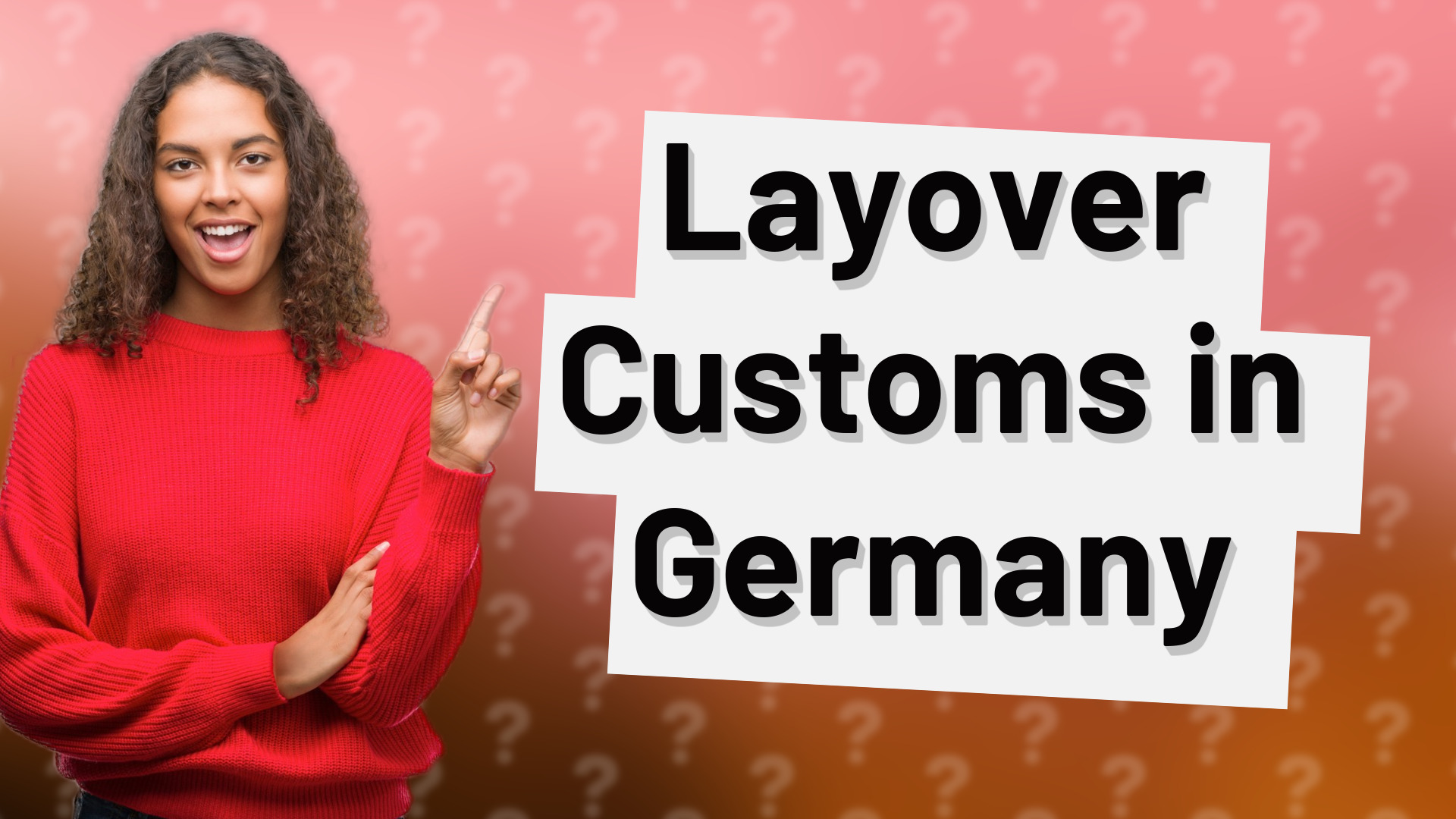 Layover Customs in Germany