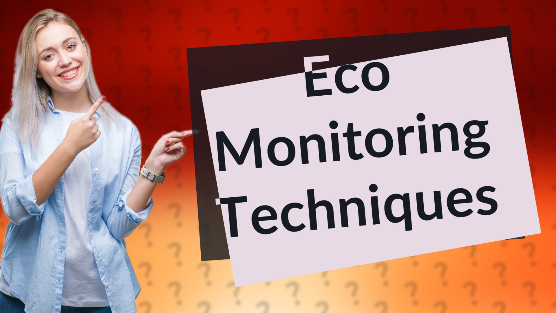 Eco Monitoring Techniques
