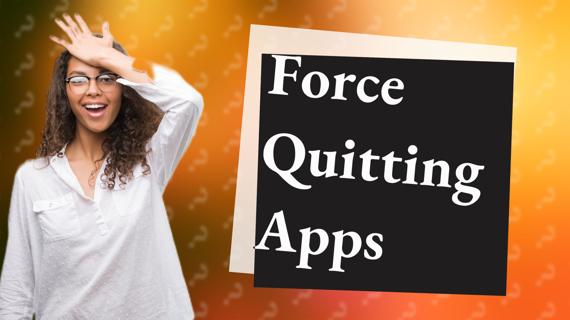 Force Quitting Apps