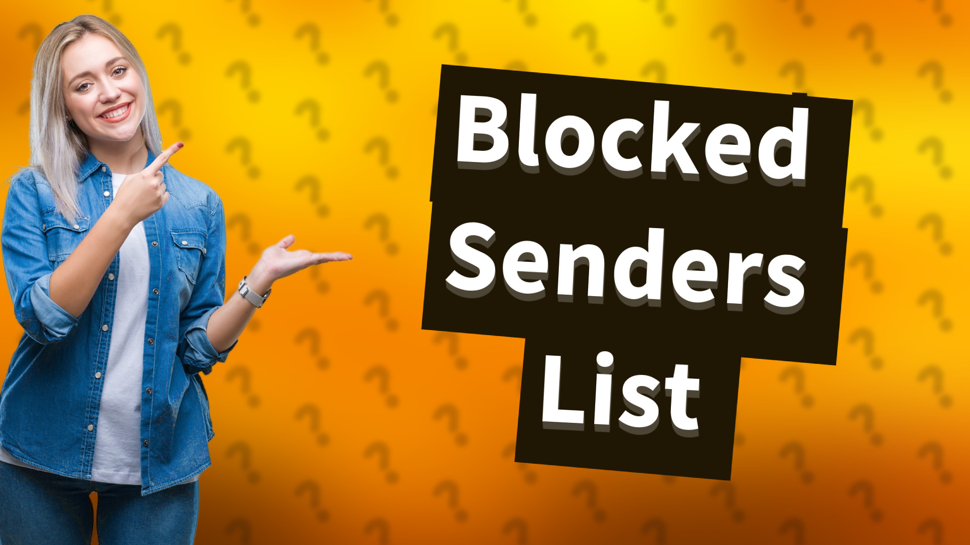 Blocked Senders List