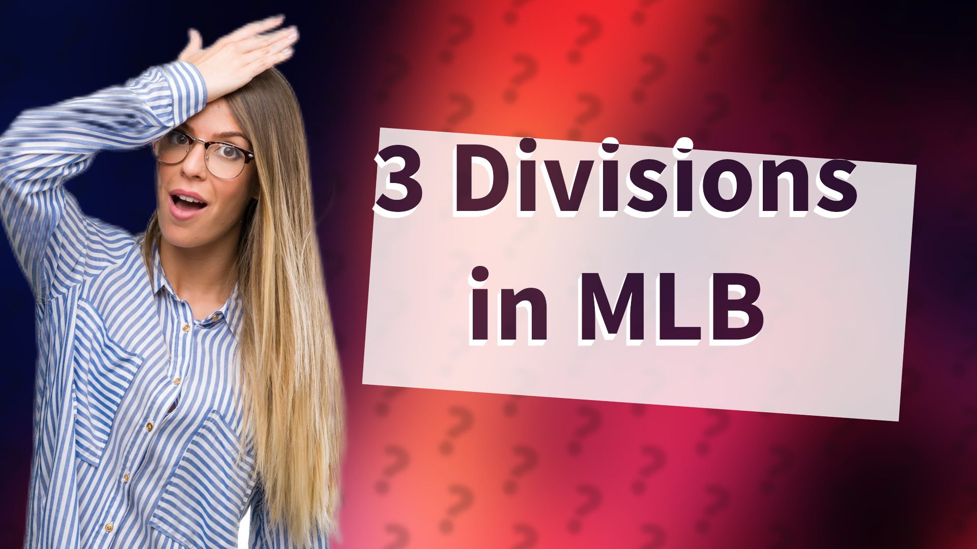3 Divisions in MLB