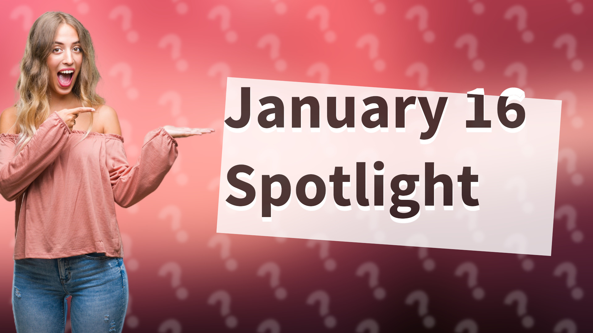 January 16 Spotlight