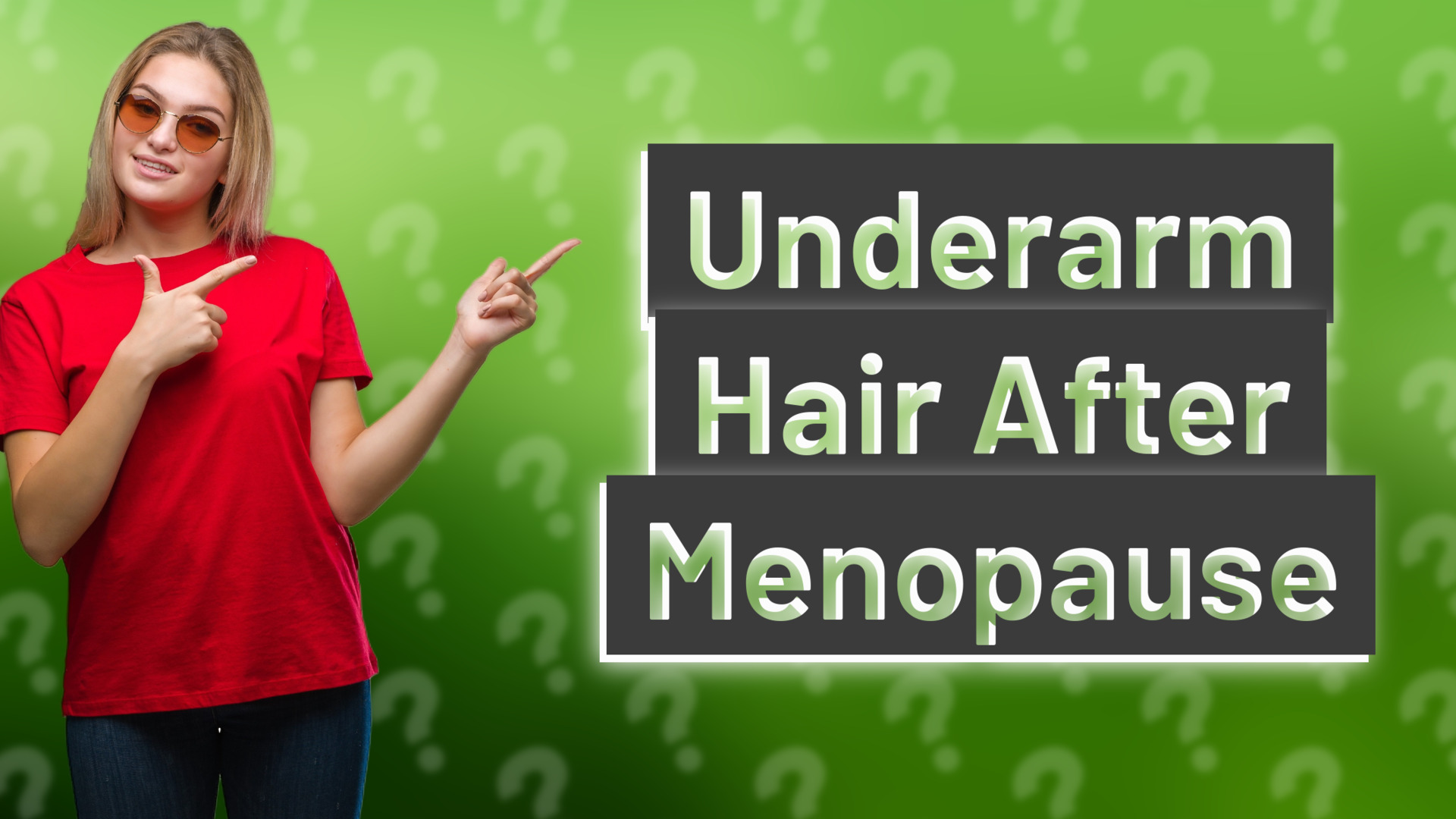 Underarm Hair After Menopause