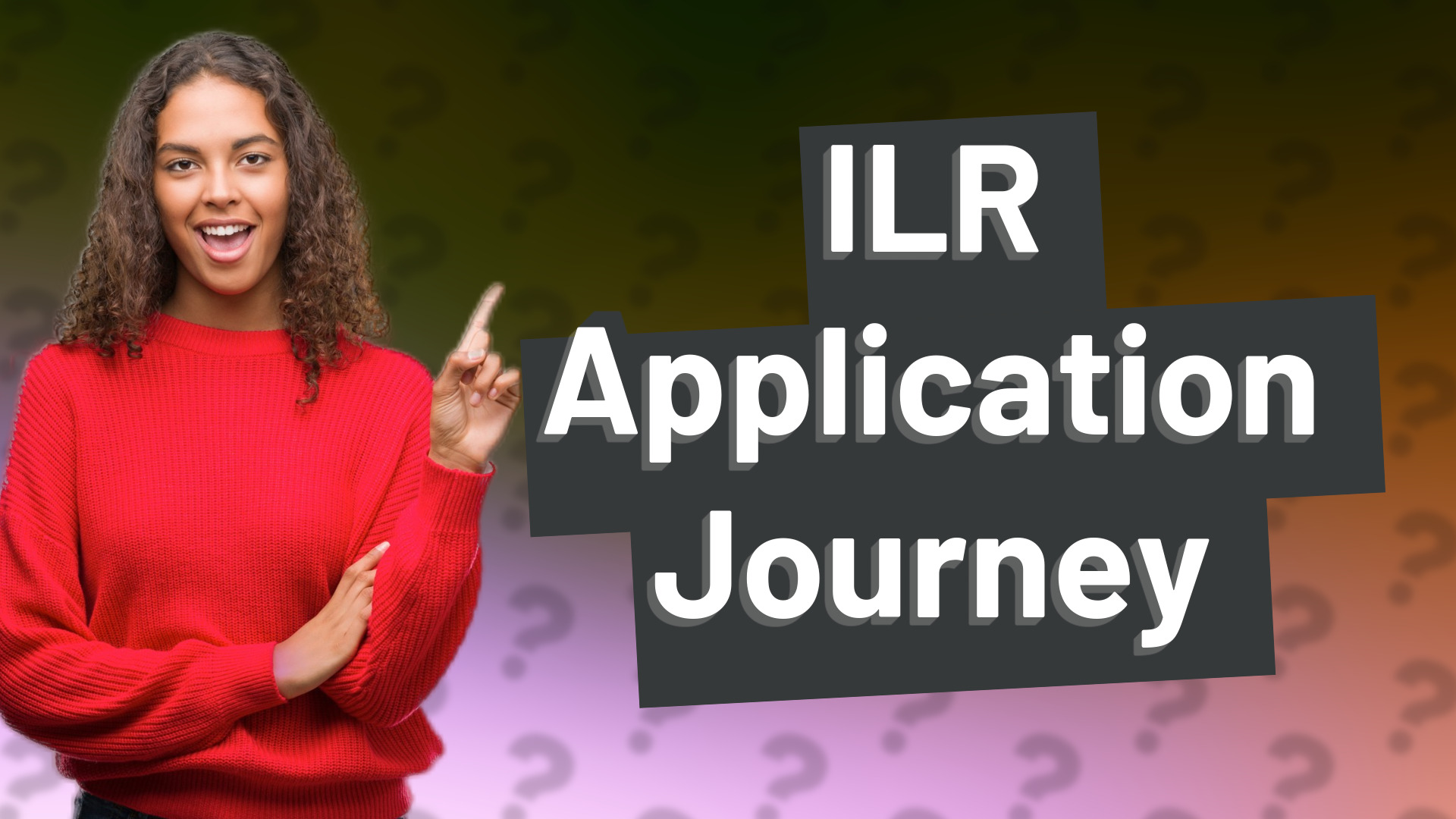 ILR Application Journey