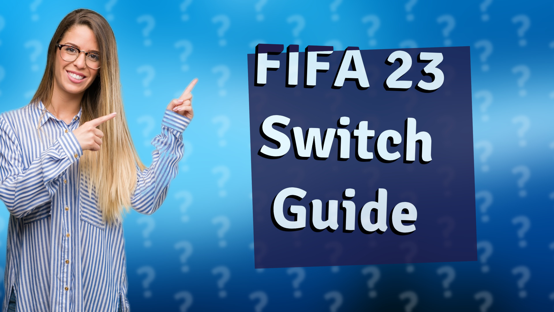 FIFA 23 Switch Guide