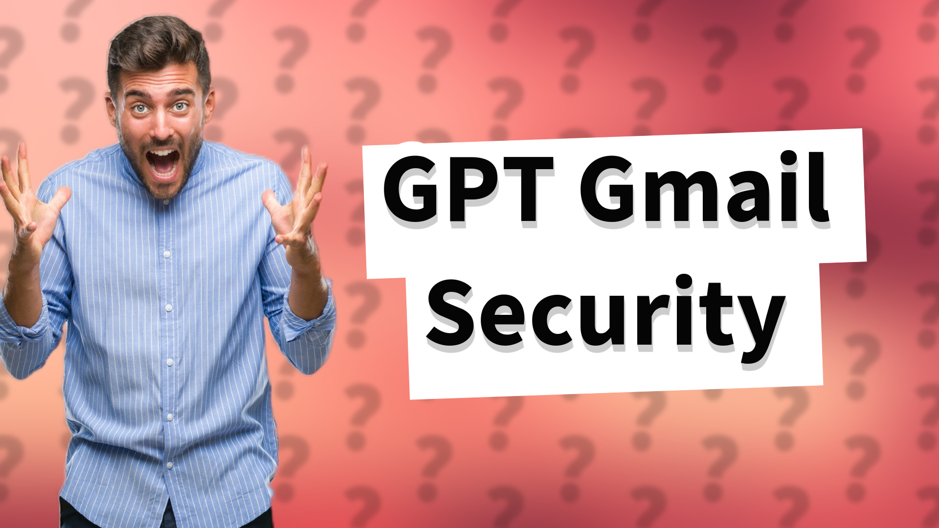 GPT Gmail Security