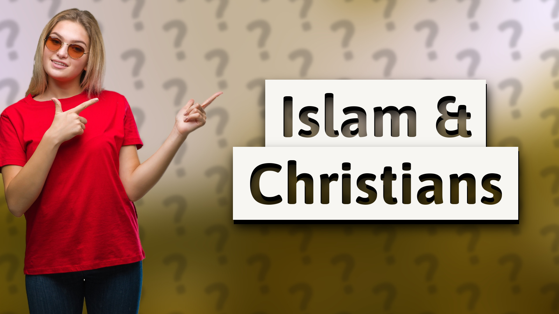 Islam & Christians